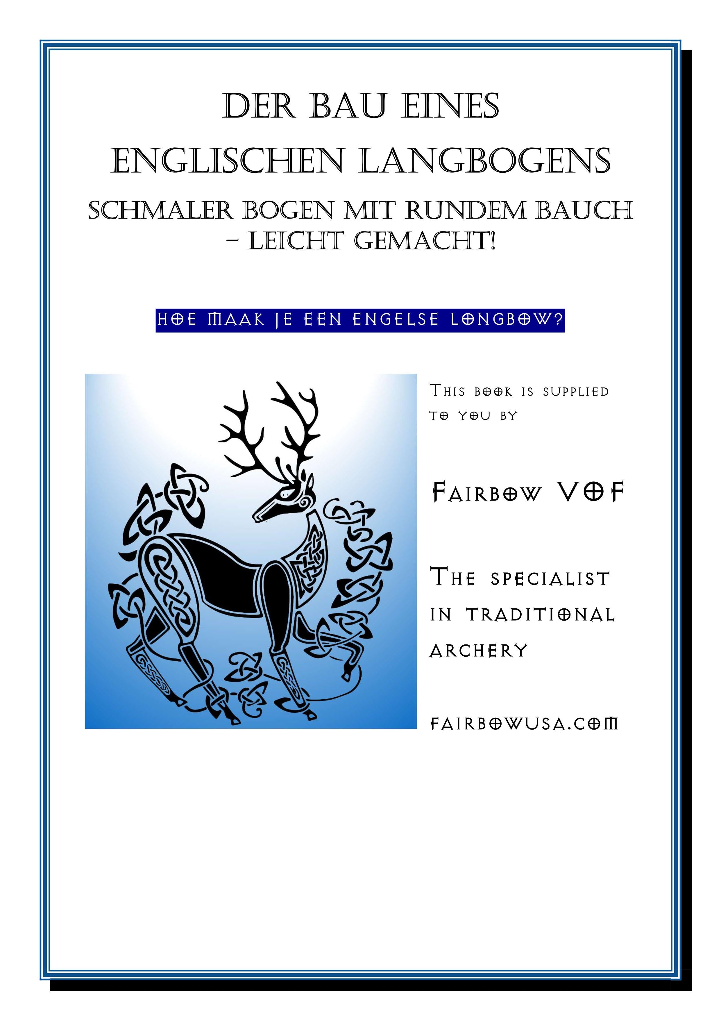 NARROW ENGLISH LONG BOW BUILDING INSTRUCTIONS MADE SIMPLE-Book-Fairbow-English-Fairbow