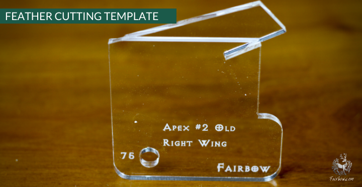 FEATHER CUTTING TEMPLATE PRE-GLUE (41-80)-Tool-Fairbow-Right wing-Apex 2 old, 2.75 inch, no.75-Fairbow