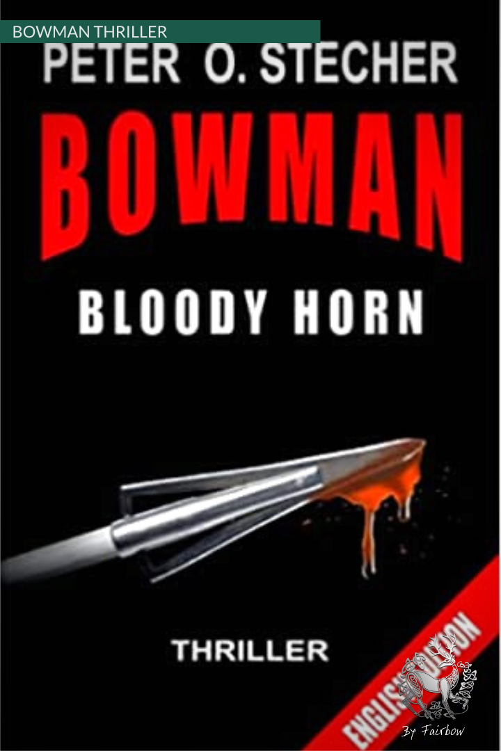 BOWMAN BLOODY HORN BOOK BY PETER O. STECHER EN/DE-Book-peter o stecher-English-Fairbow