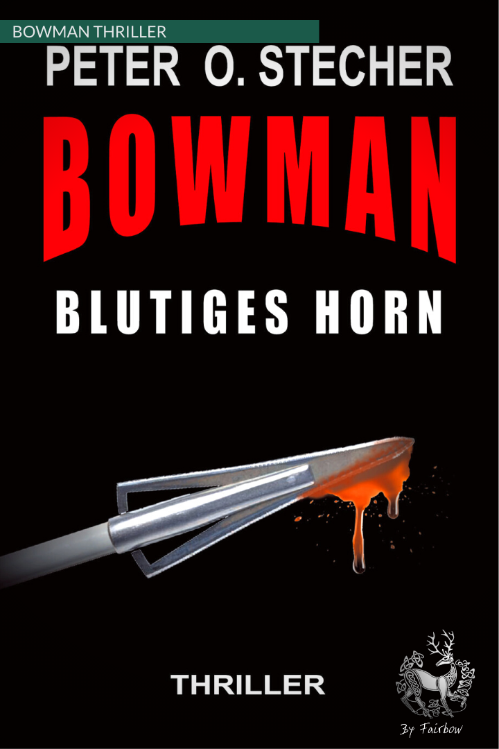 BOWMAN BLOODY HORN BOOK BY PETER O. STECHER EN/DE-Book-peter o stecher-German-Fairbow
