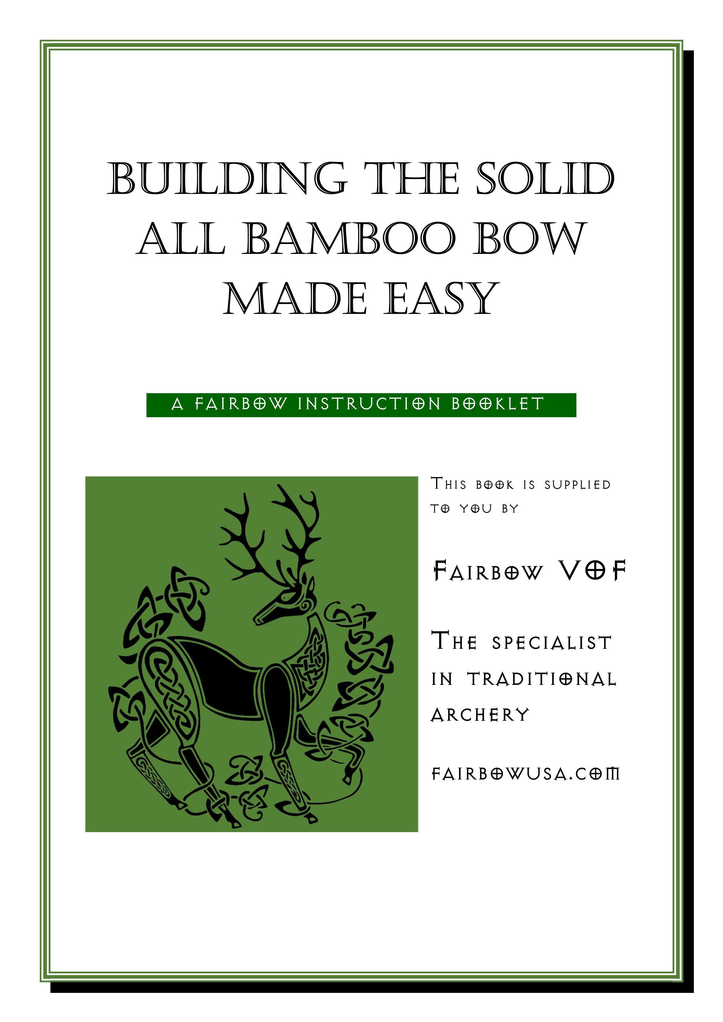 BUILDING THE SOLID ALL BAMBOO BOW MADE EASY E BOOKLET-Book-Fairbow-Fairbow